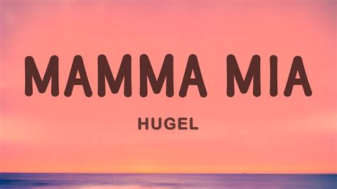 hugel mamma mia